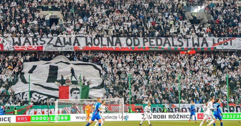 The banner displayed by Legia Warsaw fans at its Polish Army stadium