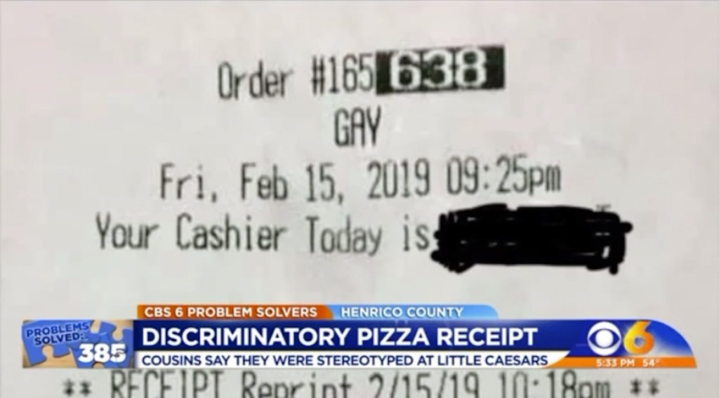 Little Caesars receipt with "gay" on it