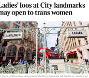 Ladies’ loos at City landmarks may open to trans women. Sunday Times Article