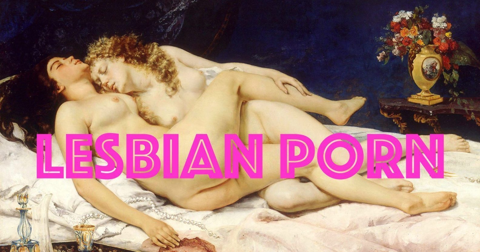 Here's all the hottest lesbian porn that requires your attention | PinkNews