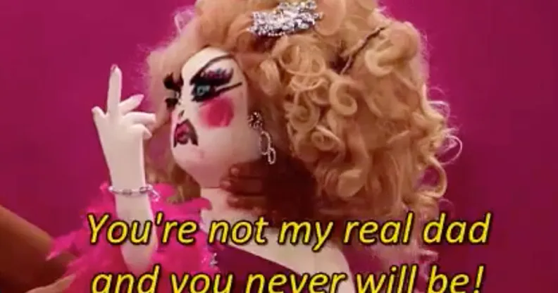 Drag Race: Lil Poundcake, with the text: 'You're not my real dad and you never will be'