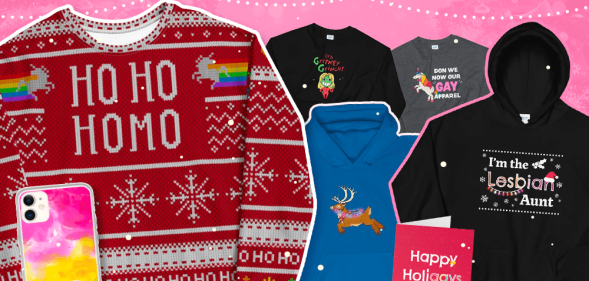 Christmas jumper with "Ho Ho Homo" written on the front, pan Pride flag phone case, hoodies and sweaters with reindeer, unicorns and "Gritney Grinch" on/