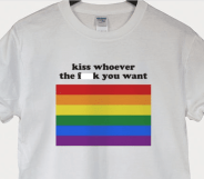 Kiss Whoever The Fuck You Want T-Shirt