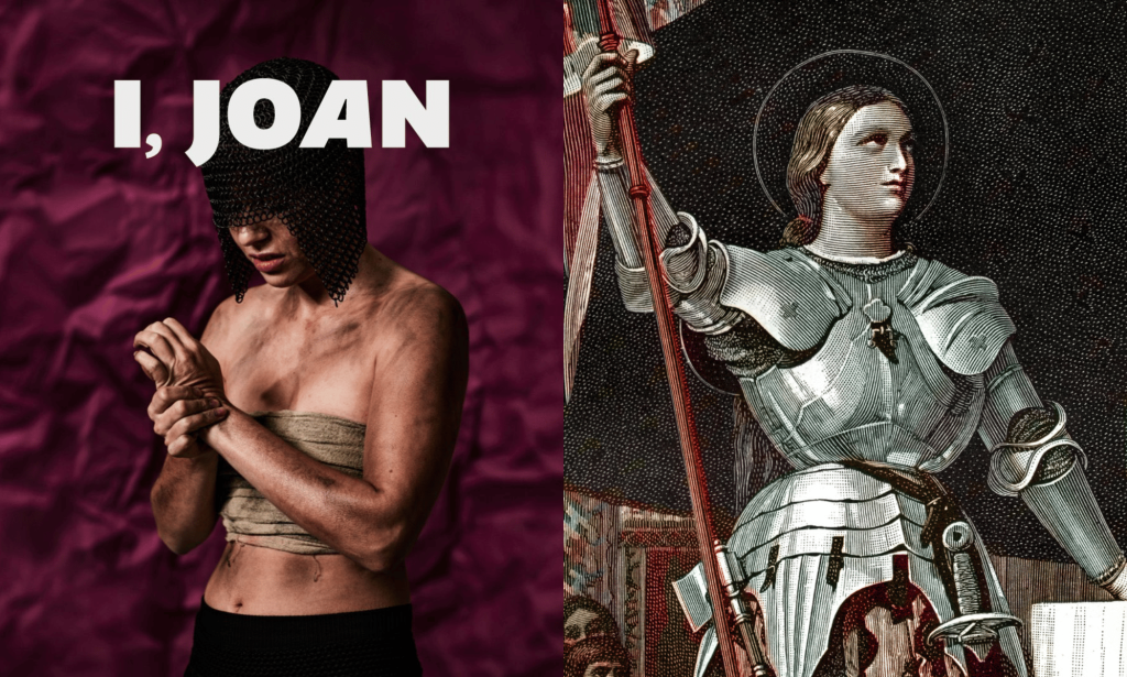 The poster for I, Jon, showing Joan in a chainmail headpiece and binder, and a historical painting of Joan of Arc