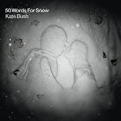 The album artwork for 50 Words for Snow by Kate Bush. 
