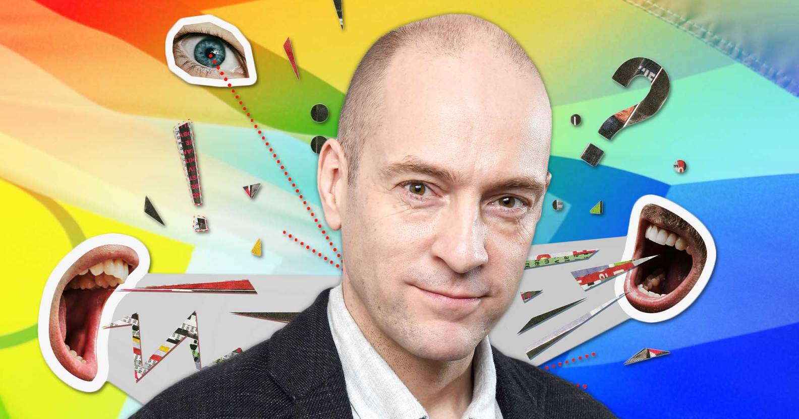 A graphic shows a cut-out image of magician Derren Brown surrounded by pictures of mouths shouting towards him and there's also a single eye looking at him. To the right of his head is a big question mark. The background is in rainbow Pride colours.
