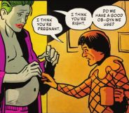 An image of a panel from a DC comic book which depicts the Joker with a distended belly with one of his henchmen asking if the villain is pregnant