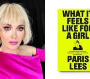 On the left, a photo of author Paris Lees. On the right, the cover of her book What It Feels Like For A Girl.