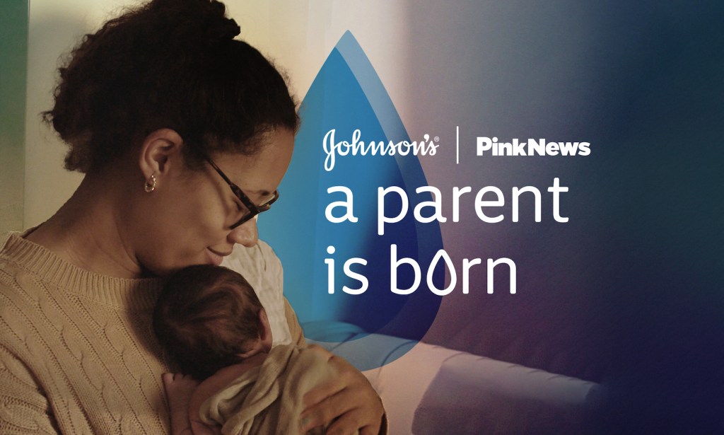 K-Anna holding baby Amos, with the Johnson's Baby and PinkNews logos and words 'A Parent Is Born' superimposed next to them