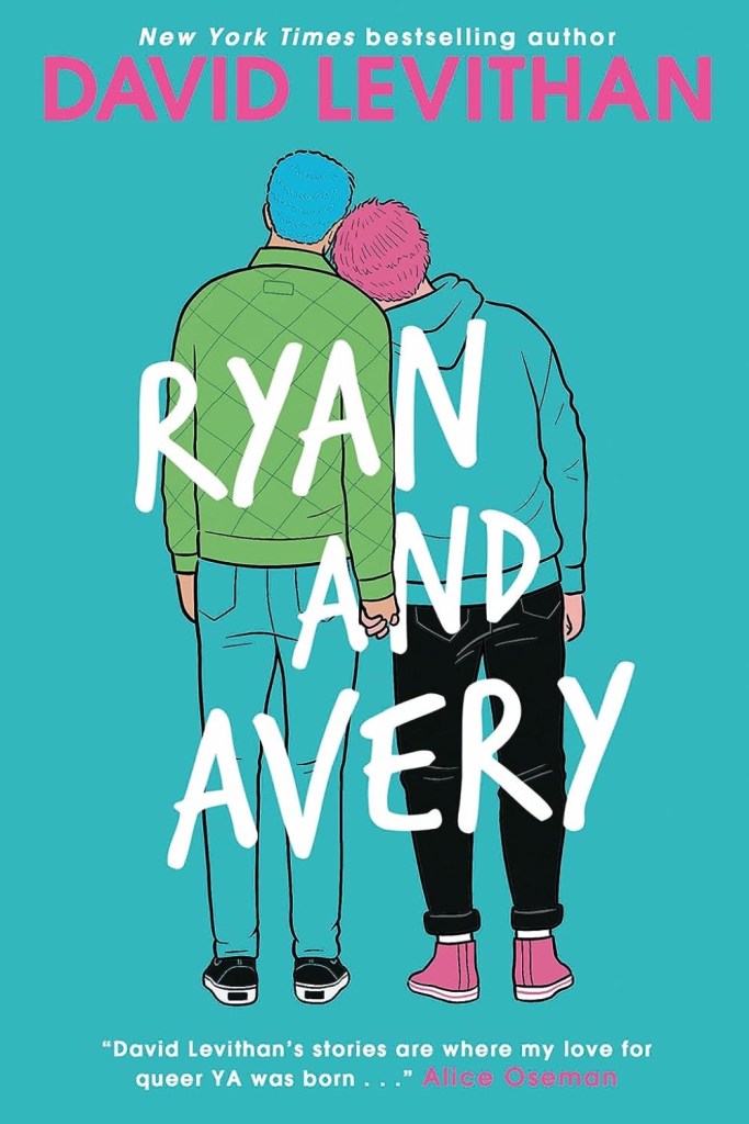Ryan and Avery by David Levithan. 