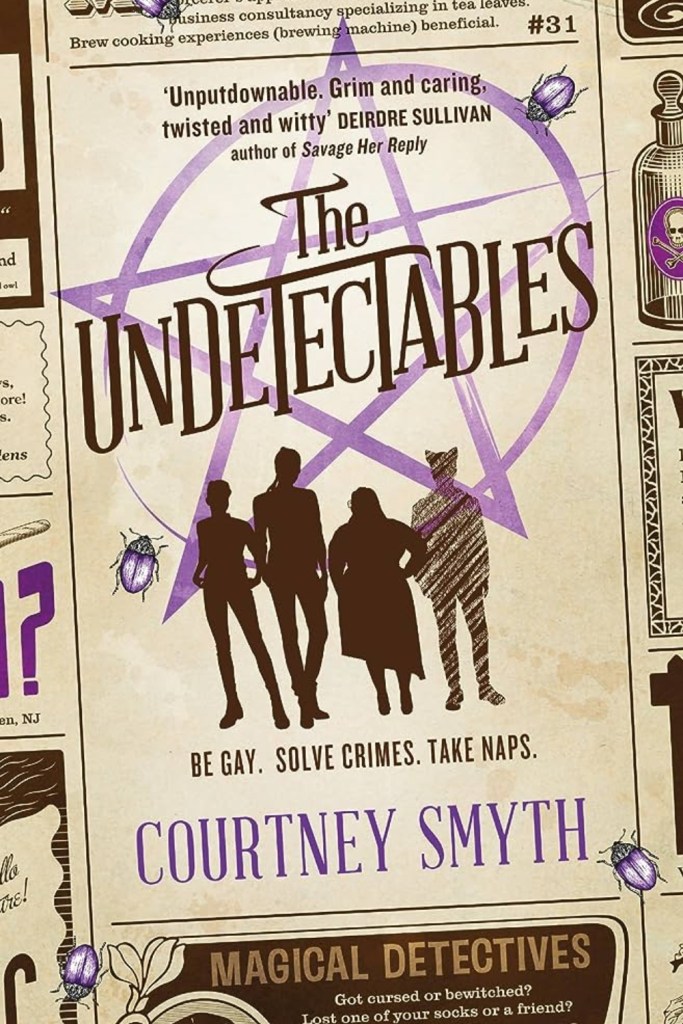 The Undetectables by Courtney Smyth. 