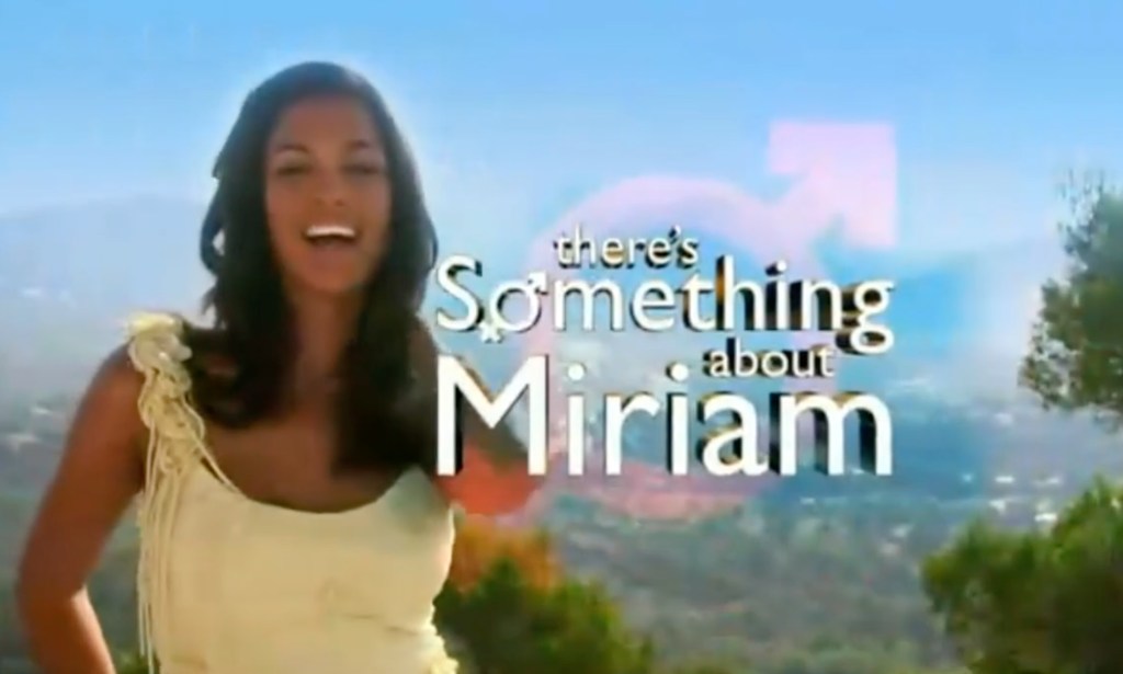 Miriam Rivera in the opening credits of There's Something About Miriam.