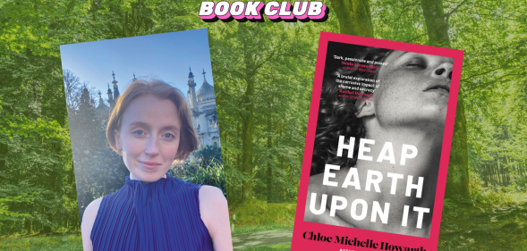 Heap Earth Upon It cover and an picture of Chloe Michelle Howart