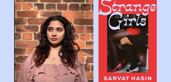 Image of author Sarvat Hussain and the novel Strange Girls
