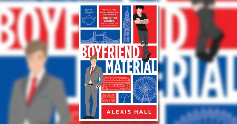 'Boyfriend Material' by Alexis Hall
