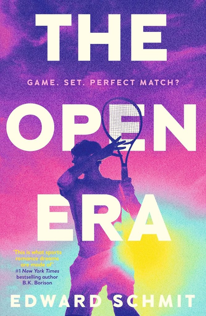 The Open Era by Edward Schmit cover: a silohette of a man playing tennis against a rainbow hued sky