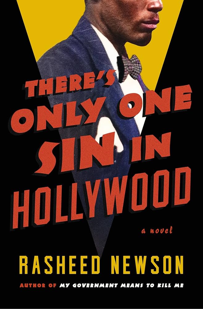There’s Only One Sin in Hollywood by Rasheed Newson cover: a Black man in a suit framed by the book title.