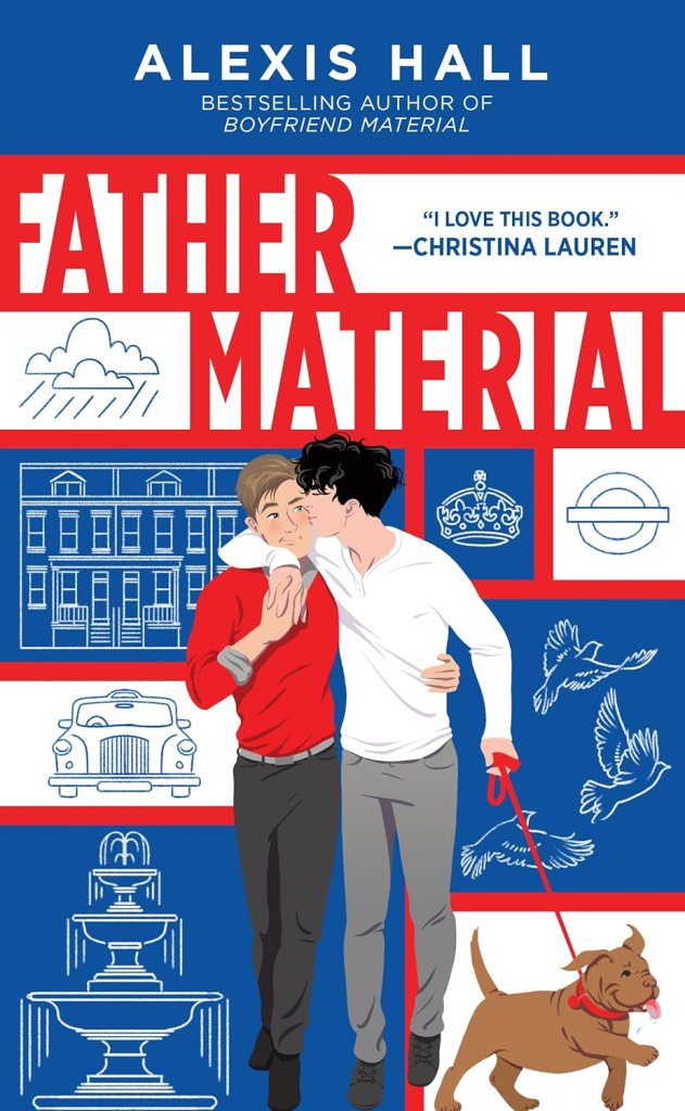 Father Material by Alexis Hall